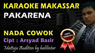 Download lagu Karaoke Makassar Pakarena || Nada Cowok mp3 Download lagu Karaoke Makassar Pakarena || Nada Cowok mp3