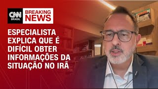 Especialista explica a dificuldade de se obter informações do Irã | AGORA CNN