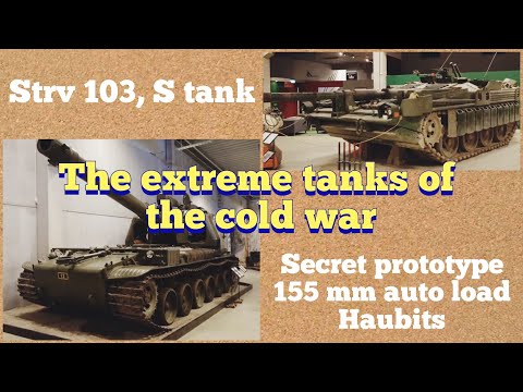 Strv 103, the S tank, Akv 151, secret auto 155 haubits and other cool cold war tanks