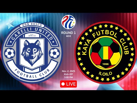 DON BOSCO GARELLI UNITED VS KAYA FC - ILOILO || Round 1 | PFL 2025-2026 | M33