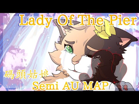 Lady of the pier - Tawnypaw and Tigerstar - Semi AU lyrics Complete MAP