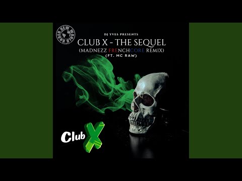 The Sequel (Madnezz Frenchcore Remix)