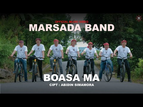 MARSADA BAND - BOASA MA (Official Music Video) || Lagu Batak Terbaru 2023