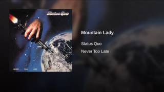 Mountain Lady  (1981) - Status Quo
