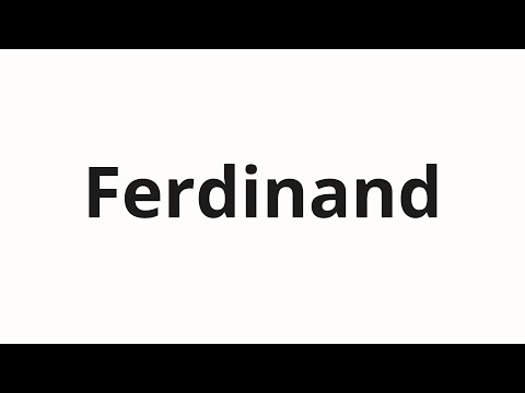 How to pronounce Ferdinand
