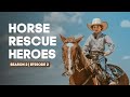 Horse Rescue Heroes | Season 2 | Episode 2 | The Choice