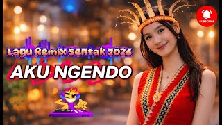 Download lagu 🌴🌴LAGU REMIX SENTAK 2026 || AKU NGENDO || MAUPONGGO RECORD 93 mp3