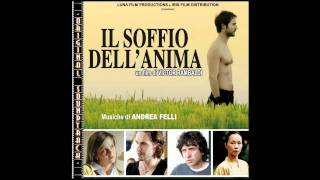 Andrea Felli - Main Title from The Breath of the Soul