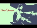 Erroll Garner - On the Sunny Side of the Street