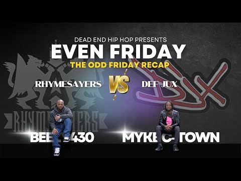 Rhymesayers vs. Def Jux | Even Friday Recap