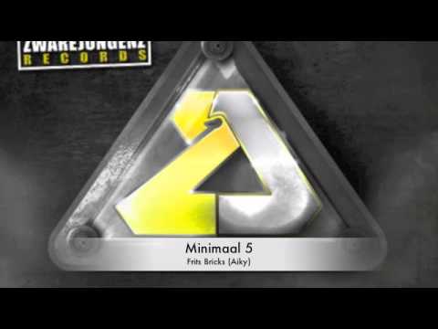 Frits Bricks - Minimaal 5 (+ Preview 'Geldwolf' Ft. VA).m4v