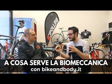 A COSA SERVE LA BIOMECCANICA - con bikeandbody.it