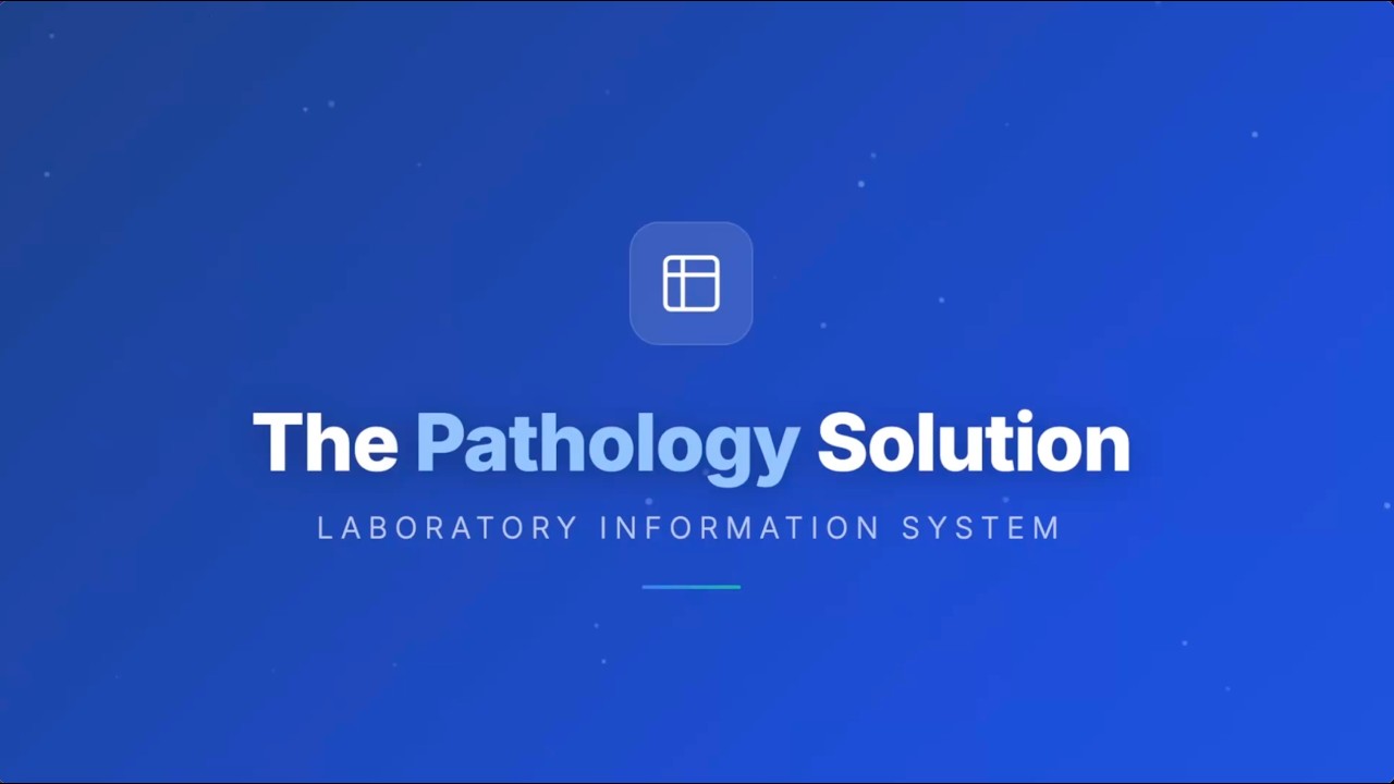 Watch The Pathology Solution Demo