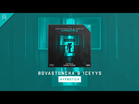 Bovastoncka & Iceyys - Hypnotica
