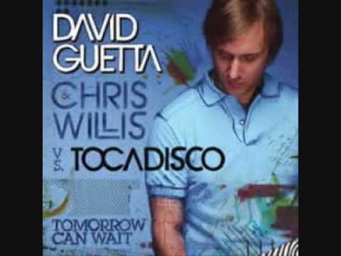 David Guetta - Tomorrow Can Wait (Tocadisco Remix)