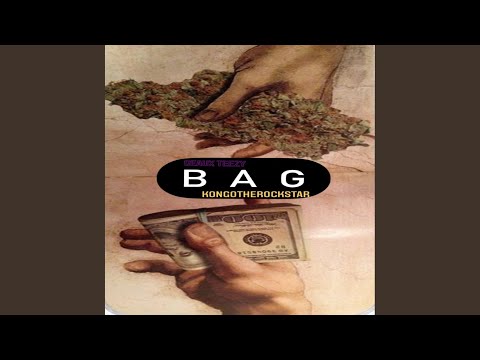 Bag (feat. KongotheRockstar)