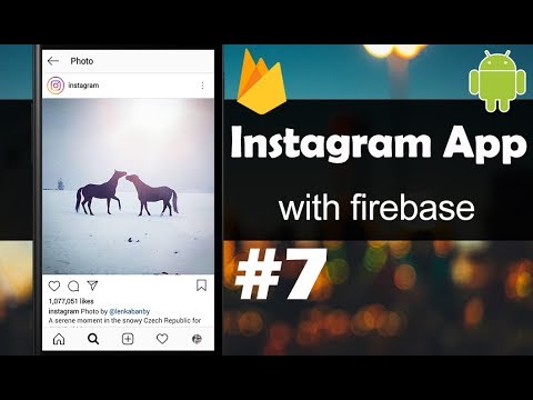 INSTAGRAM App with Firebase - Part 7 - Displaying Posts - Android Studio Tutorial