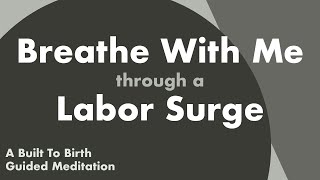BREATHE THROUGH A SURGE | How to Breathe through a Labor Contraction | Hypnobirth