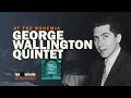 George Wallington Quintet - At The Bohemia (Episode 427)