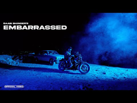 Embarrassed (Official Video) Saabi Bhinder | Amber | Yaari Ghuman | New Punjabi Song 2024