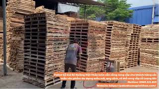 Xưởng Bán Pallet Gỗ Giá Tốt! Đóng Theo Kích Thước Yêu Cầu