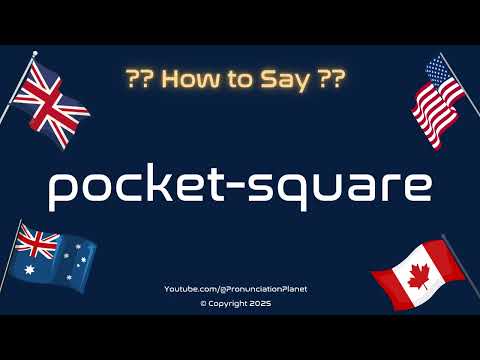 👔📏 How to Pronounce Pocket-Square? (CORRECTLY) | Pronunciation Planet