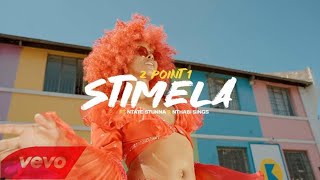 2Point1 - Stimela ft Ntate Stunna & Nthabi Sings (Official Music Video)