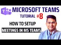 How to setup Meeting in Teams | Microsoft Teams Tutorial #8