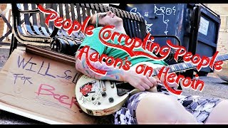 People Corrupting People (PCP) -- Aaron&#39;s on Heroin (Reel Big Fish Diss Track)