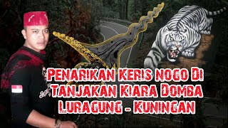 Download lagu Penarikan Keris Nogo || Di Tanjakan Kiara Domba || LURAGUNG - KUNINGAN JAWA BARAT mp3