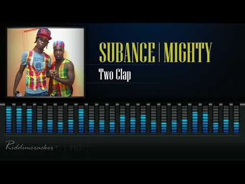 Subance & Mighty - Two Clap [2018 Soca] [HD]