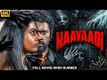 NAAYAADI 2026 New Released Hindi Dubbed Movie Kadhambari Sowmya South Horror Movie
