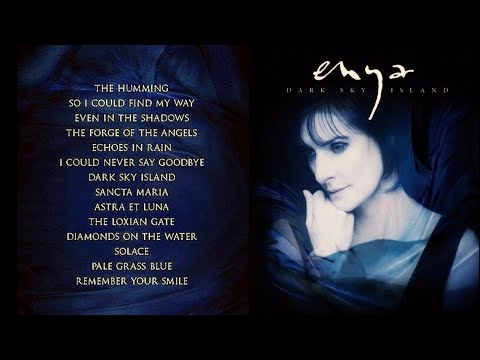 Enya - Dark Sky Island (Deluxe) [full album]