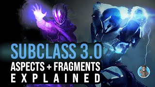 Destiny 2 Aspects & Fragments Explained! How to Unlock & Subclass 3.0 Guide For Beginners