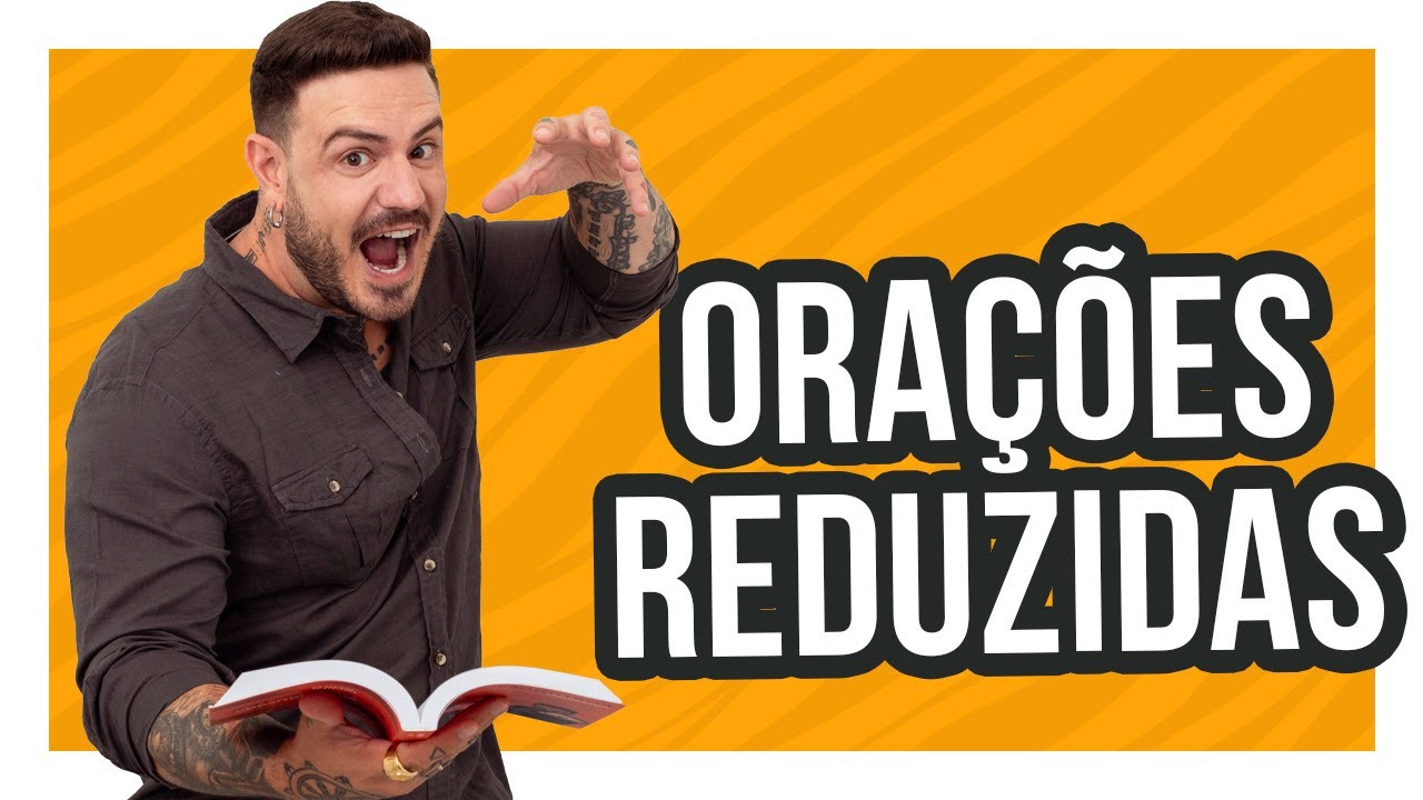 Orações Reduzidas - Pablo Jamilk
