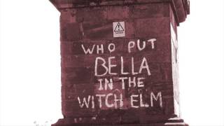 Who Put Bella in the Wych Elm?