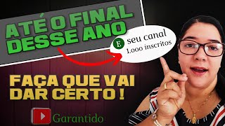 [ GARANTIDO ] Como Conseguir 1000 INSCRITOS At o Final Desse Ano !