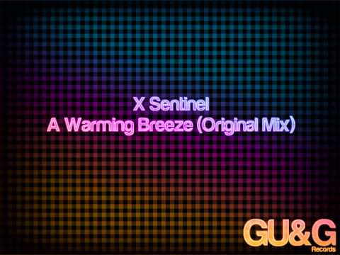 X Sentinel - A Warming Breeze [GU&G Records]