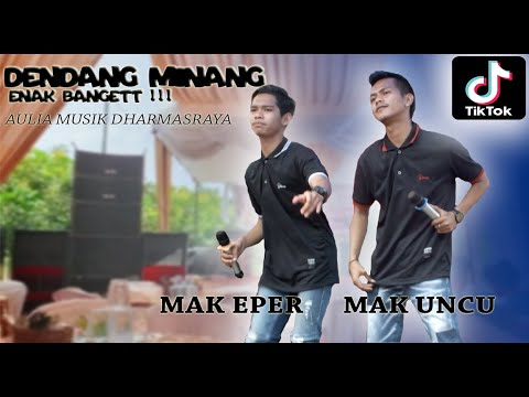 DENDANG MINANG - Mak Eper Feat Mak Uncu - Aulia Musik Dharmasraya