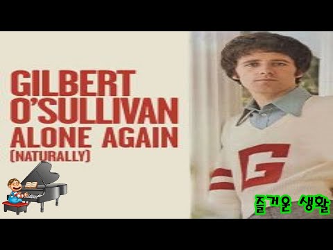 Gilbert O'Sullivan - Alone Again