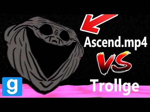 NEW! Ascend.mp4 Vs Trollge | Zenith Trollge Pack - (Trollge Mod Pack) - GarrysMod