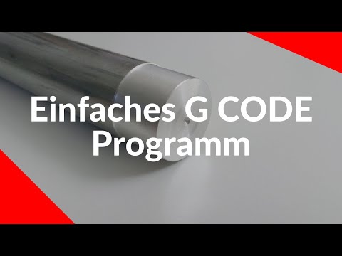 CNC DREHEN TUTORIAL | Einfaches G-CODE Programm für Anfänger | Siemens 808d