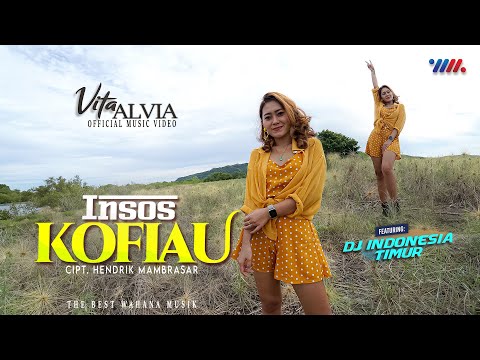 VITA ALVIA ft DJ INDONESIA TIMUR | INSOS KOFIAU | THE BEST WAHANA MUSIK