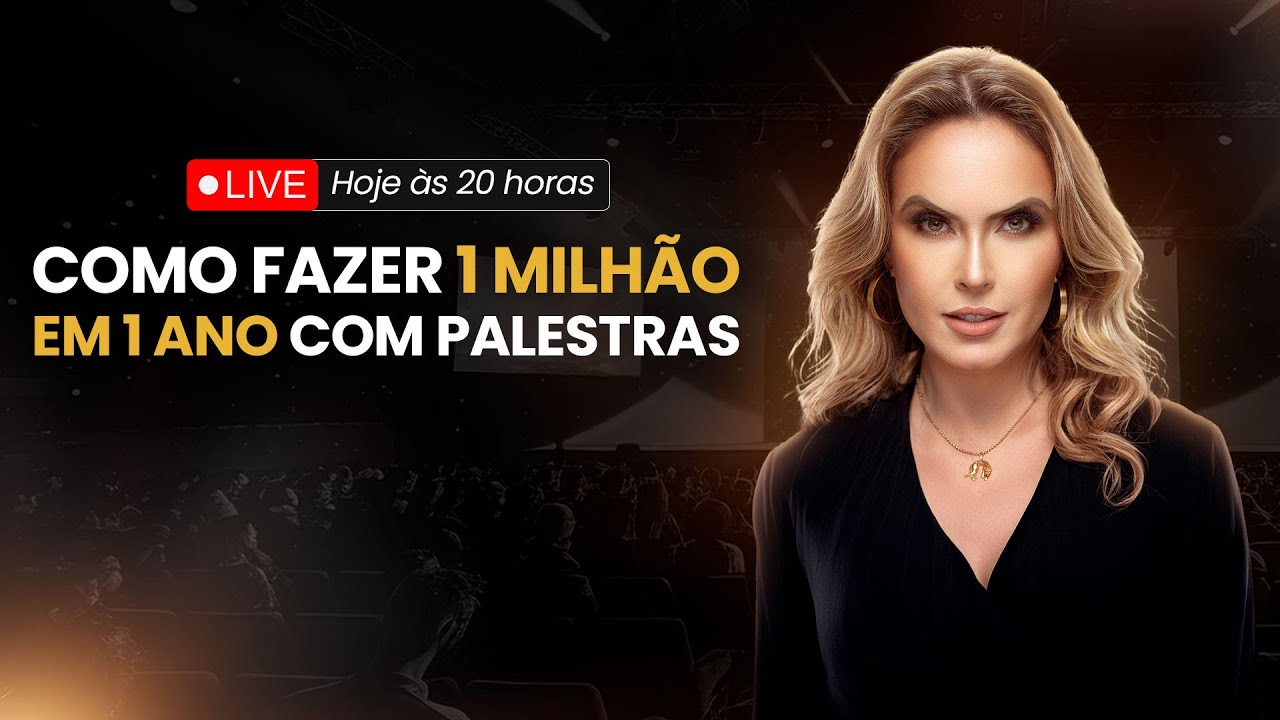 Live - Como Fazer 1 Milhão em 1 Ano com Palestras
