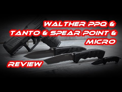 Walther PPQ Messer Spear Point &Tanto & Micro im Review