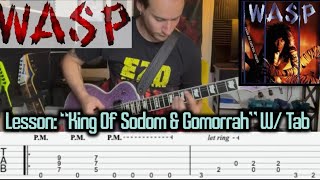 Lesson: - W.A.S.P. (1986) “King Of Sodam &amp; Gomorrah” - Guitar Riff