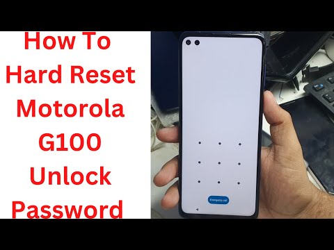 How To Hard Reset Motorola G100 Unlock Password - motorola g100 hard reset - xt2125-4 hard reset