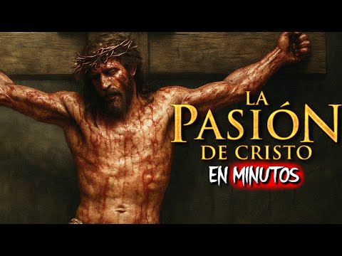 LA PASION DE CRISTO: Resumen Santo