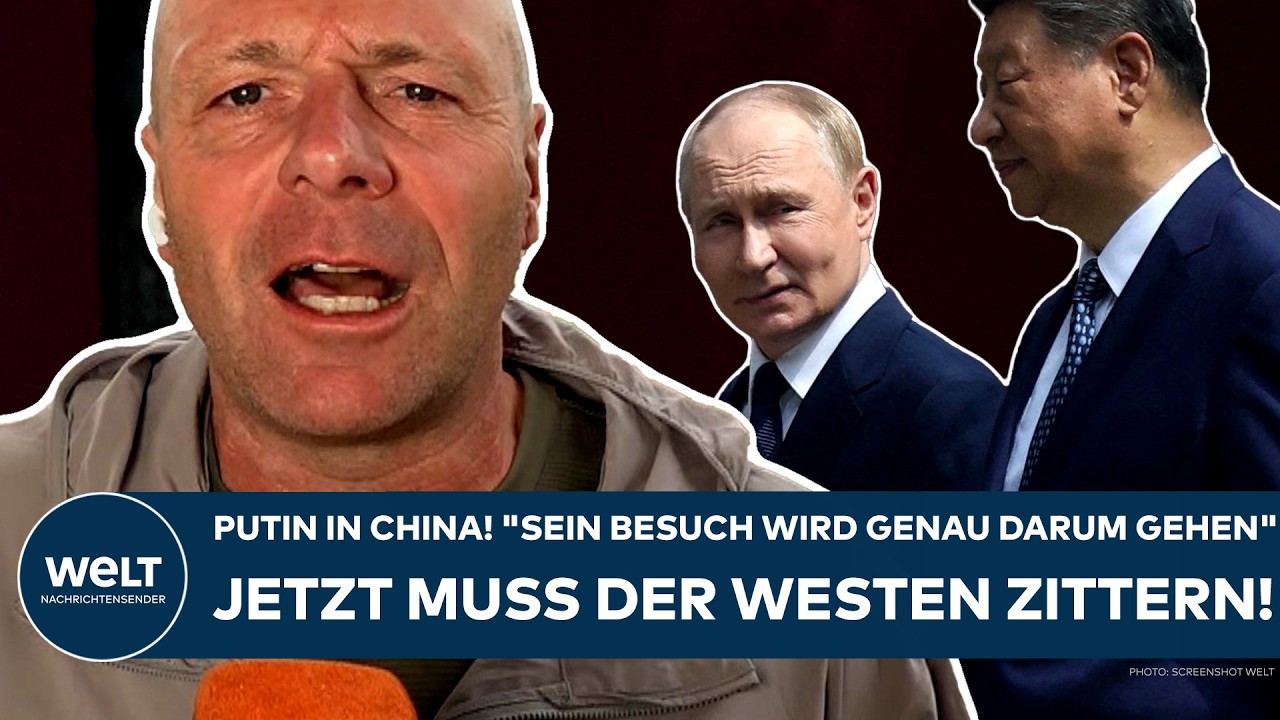 PUTIN IN CHINA: "Besuch des russischen Präsidenten wird genau darum gehen!" Nun zittert der Westen!