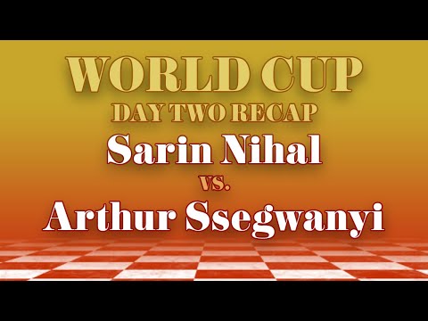 Sarin Nihal vs Arthur Ssegwanyi